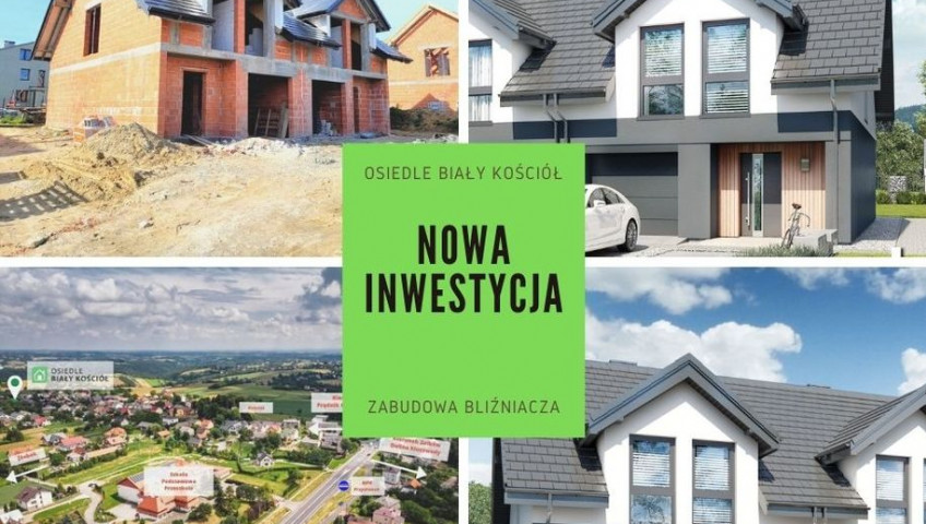 Dom Sprzedaż Biały Kościół Nowe domy zabudowa bliźniacza - Biały Kościół gm. Wielka Wieś